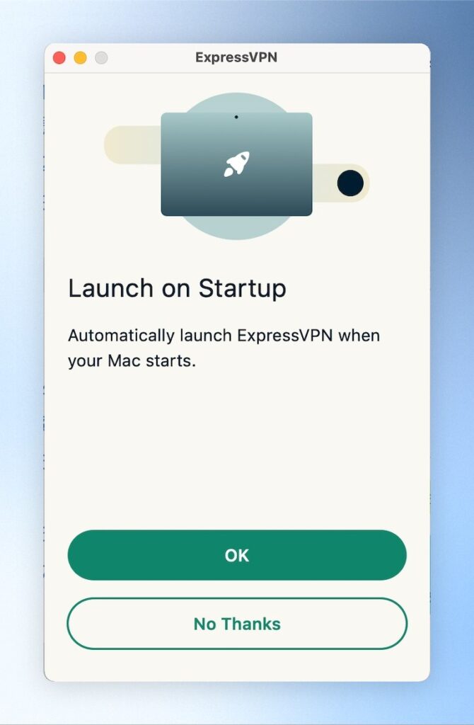 這邊是詢問是否開機自動啟動ExpressVPN,可以點擊「OK」